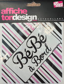 Autocollant pour voiture Bébé à bord - Lignée rose et noir